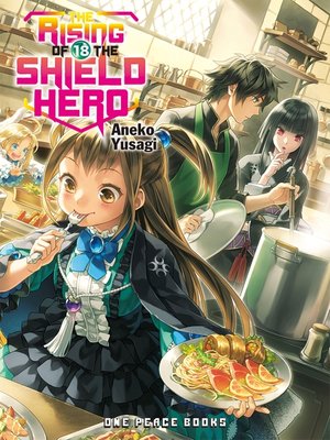 cover image of The Rising of the Shield Hero, Volume 18